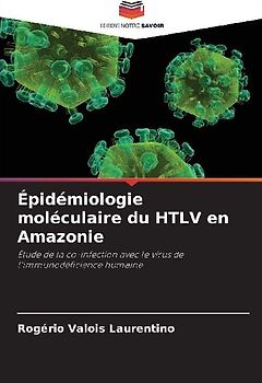 Épidémiologie moléculaire du HTLV en Amazonie