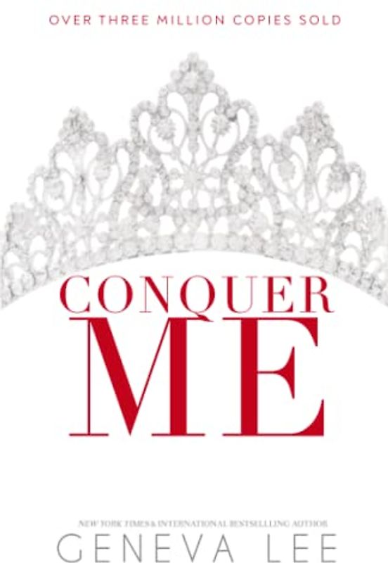 Conquer Me (Royals Saga, Band 2)