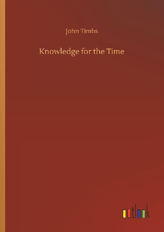 Knowledge for the Time