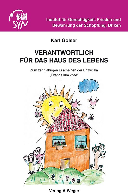 Verantwortlich für das Haus des Lebens