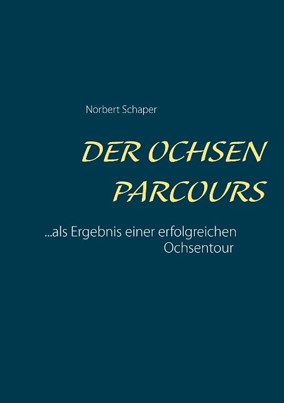 Der Ochsen Parcours