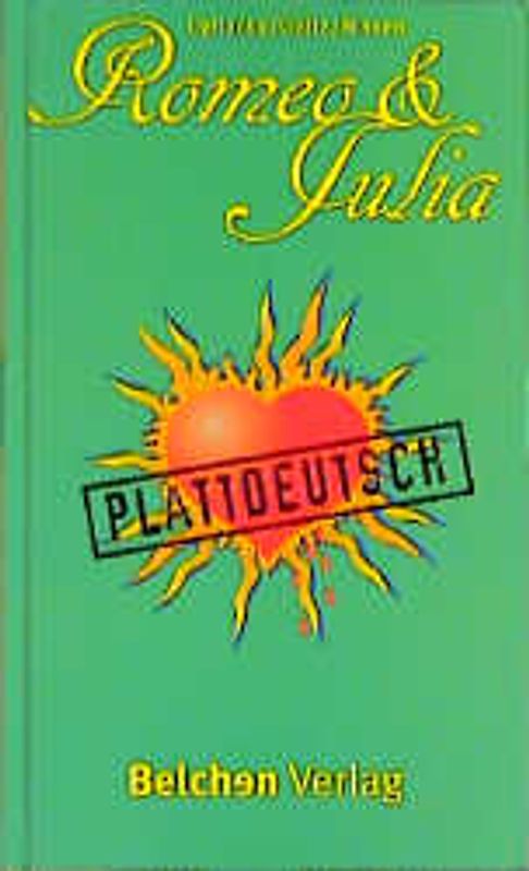 Romeo und Julia auf plattdeutsch