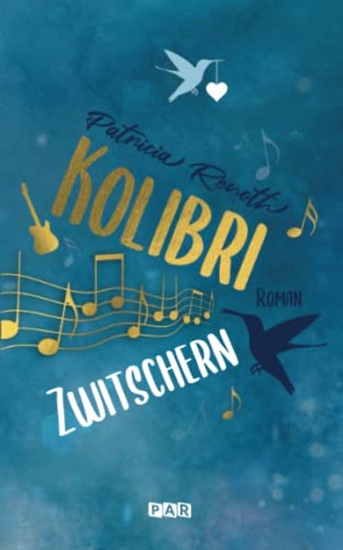 Kolibrizwitschern (Kolibri-Reihe Band 3)