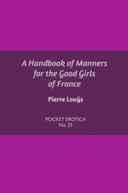 A Handbook of Manners for the Good Girls of France