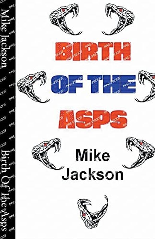 Birth Of The Asps (Jim Scott Books, Band 10)