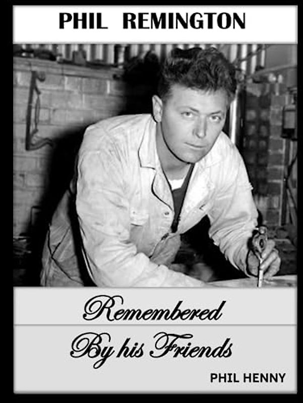 Phil Remington REM: Remembered by his friends