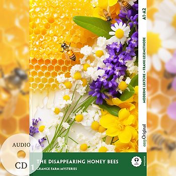 The Disappearing Honey Bees - Englische Krimi-Lektüre A1-A2 (+ Audio-CD)