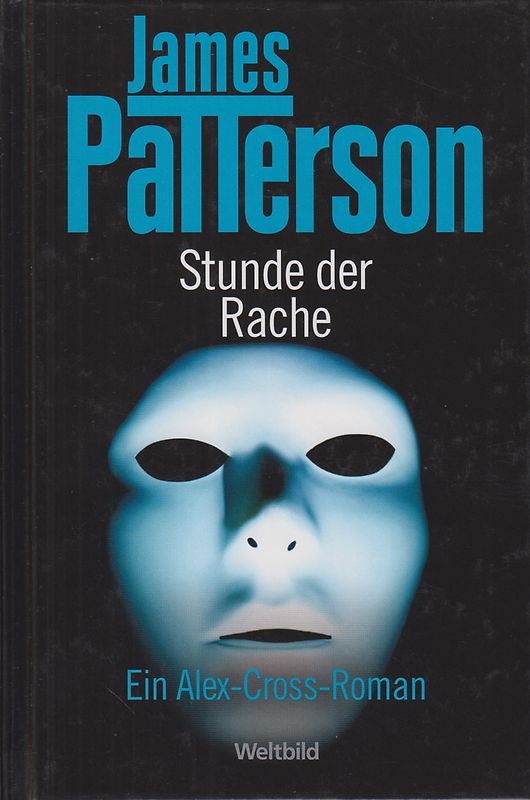 Stunde der Rache - James Patterson [Gebundene Ausgabe, Weltbild]
