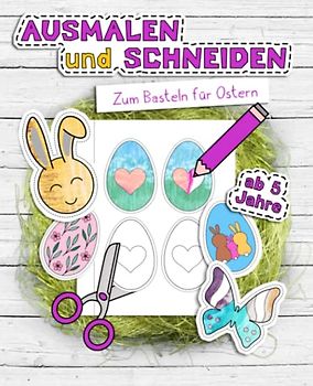Ausmalen und Schneiden - Zum Basteln für Ostern: Bastelbuch für Ostern | Osterdekoration selbst gemacht - Beschäftigung und Spaß für Kinder und die ganze Familie