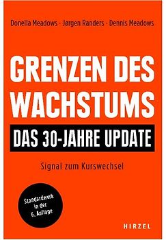 Grenzen des Wachstums - Das 30-Jahre-Update