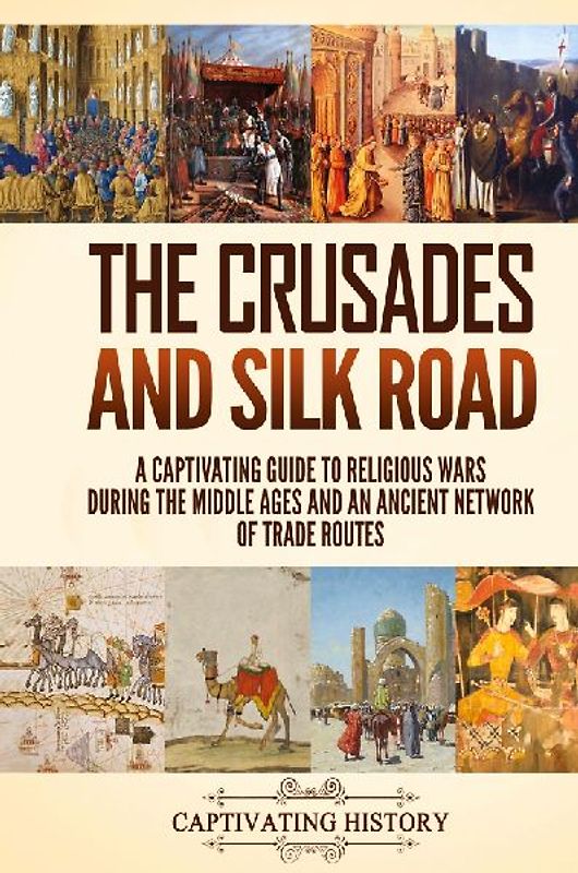 The Crusades and Silk Road
