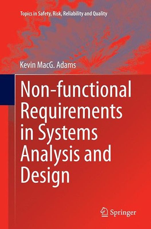Non-functional Requirements in Systems Analysis and Design