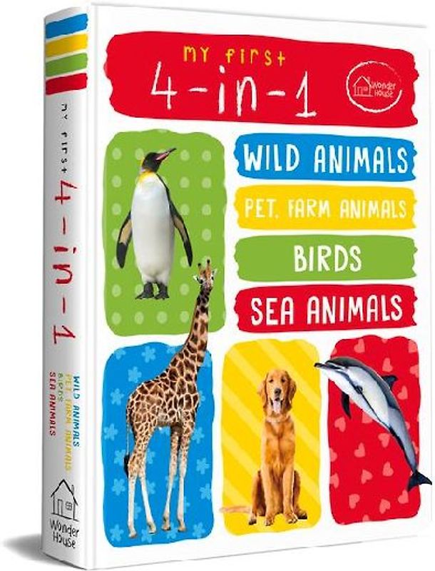 My First 4 in 1: Wild Animals, Pet and Farm Animals, Birds, Sea Animals