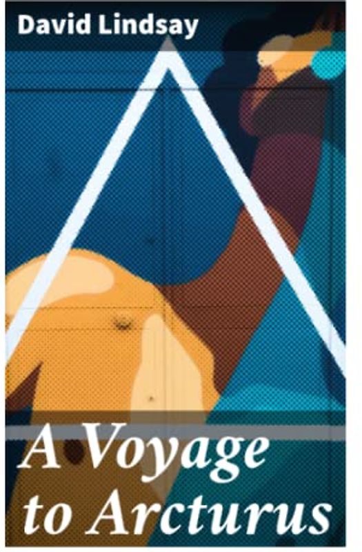 A Voyage to Arcturus