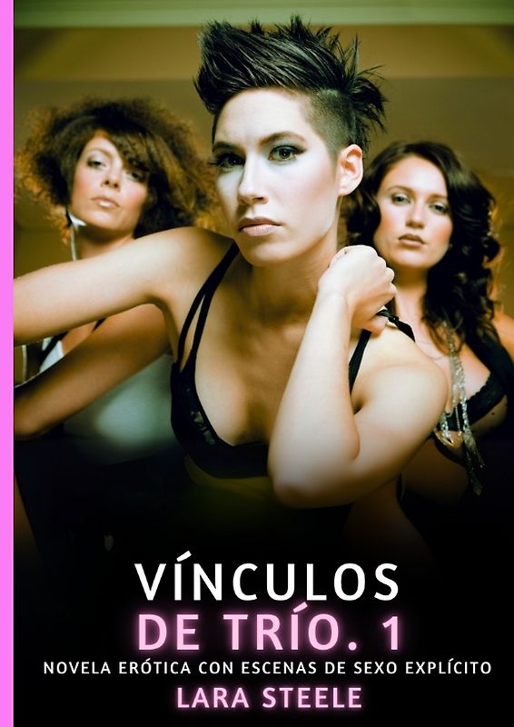 Vínculos de Trío. 1