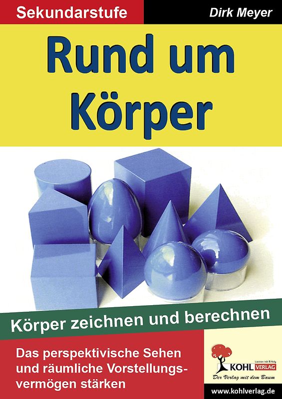 Geometrische Körper zeichnen und berechnen