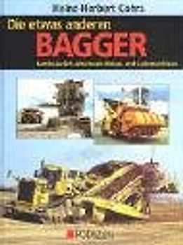 Die etwas anderen Bagger