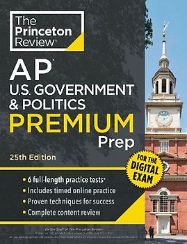 Princeton Review AP U.S. Government & Politics Premium Prep, 25th Edition