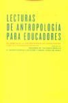 Lecturas de antropología para educadores : el ámbito de la antropología de la educación y de la etnografía escolar
