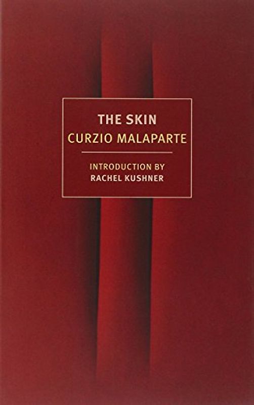 The Skin (New York Review Books Classics) - Malaparte, Curzio