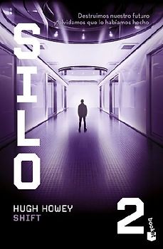Shift: Novela / A Novel