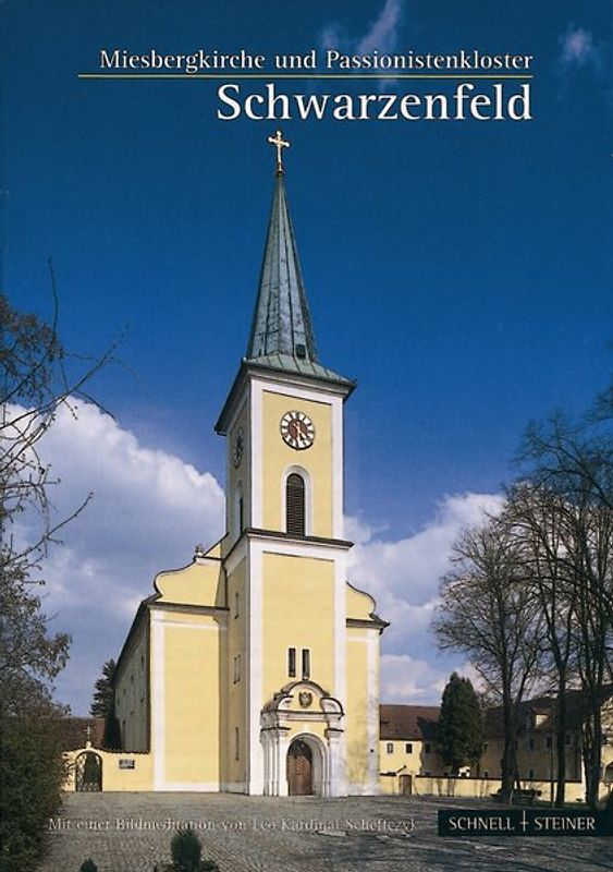 Schwarzenfeld. Miesbergkirche und Passionistenkloster