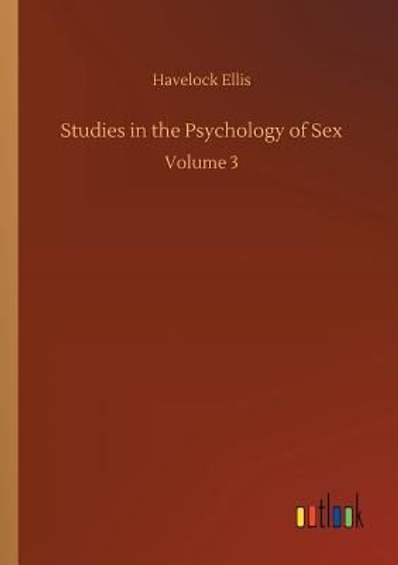 Studies in the Psychology of Sex