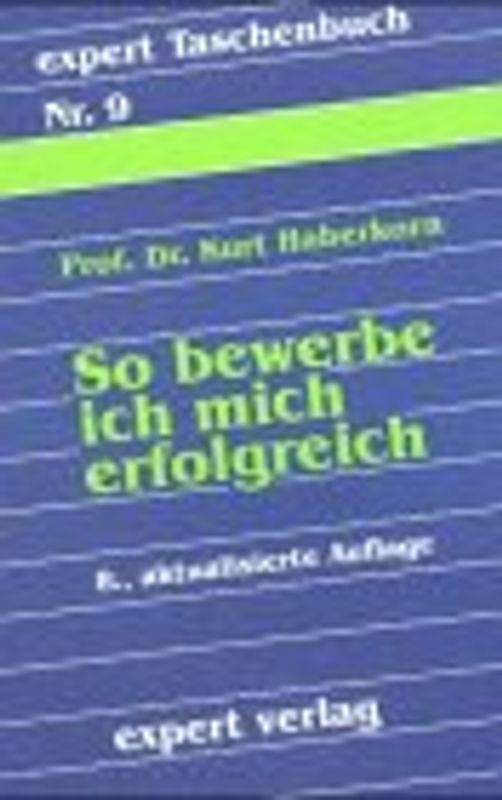 So bewerbe ich mich erfolgreich