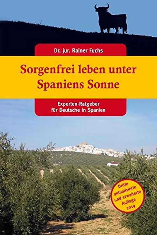 Sorgenfrei leben unter Spaniens Sonne