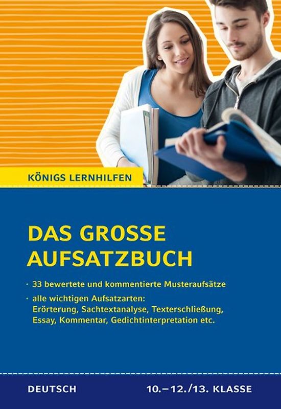 Das große Aufsatzbuch für die 10.-12./13. Klasse