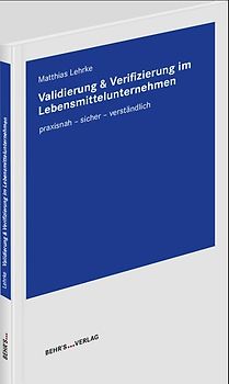 Validierung & Verifizierung im Lebensmittelunternehmen