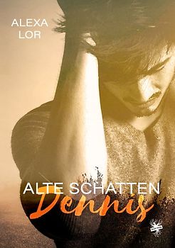 Alte Schatten: Dennis