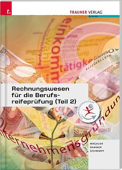 Rechnungswesen für die Berufsreifeprüfung (Teil 2)