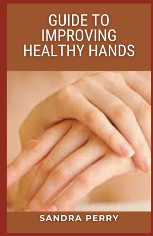 Guide to Improving Healthy Hands: Hаnd and finger еxеrсіѕеѕ can hеlр ѕtrеngthеn уоur hands аnd fingers