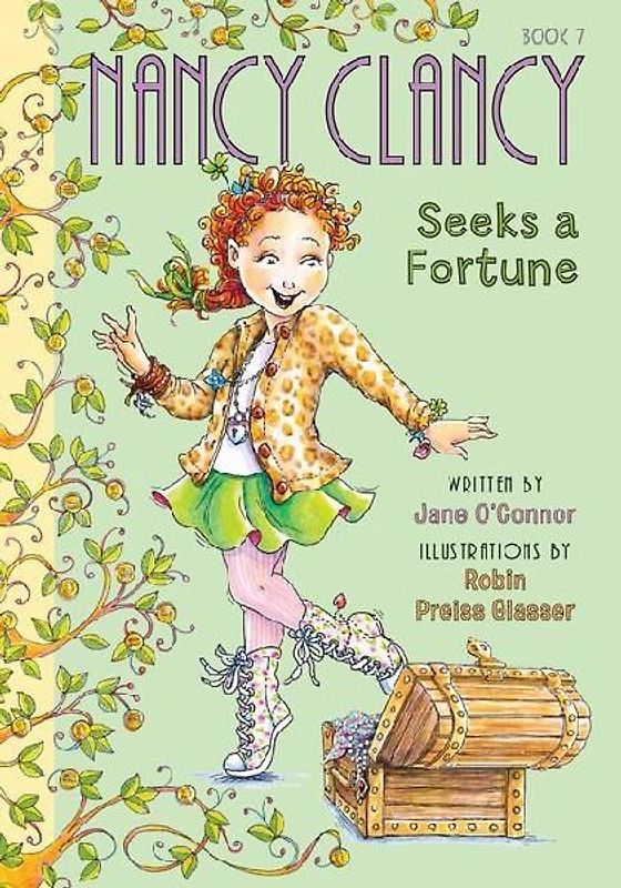 Nancy Clancy Seeks a Fortune: #7