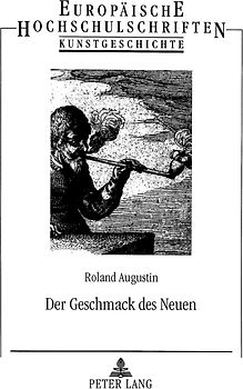 Der Geschmack des Neuen