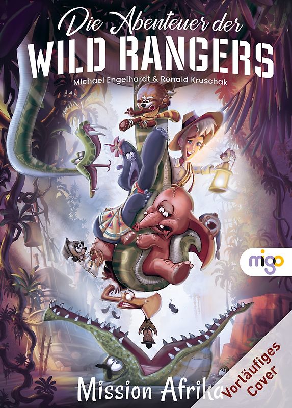 Die Abenteuer der Wild Rangers. Mission Afrika