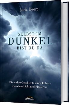 Selbst im Dunkel bist du da