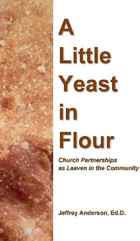 A Little Yeast in Flour