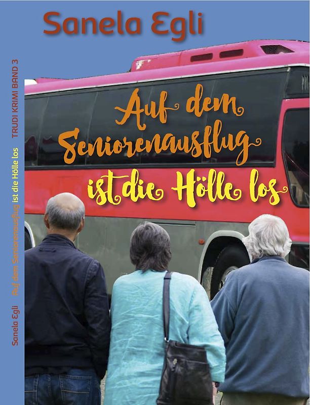 Auf dem Seniorenausflug ist die Hölle los