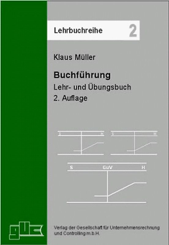 Buchführung. Lehr- und Übungsbuch