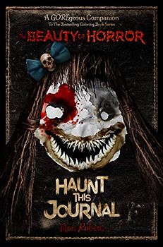 The Beauty of Horror: Haunt This Journal