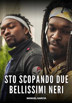 Sto scopando due bellissimi Neri