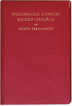 Diccionario Conciso Griego-Español del Nuevo Testamento