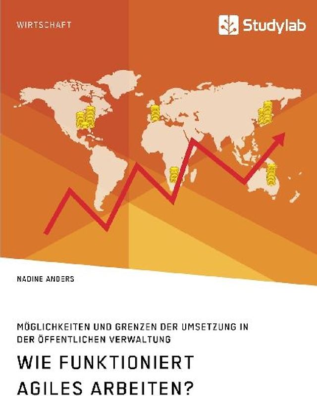 Wie funktioniert agiles Arbeiten? Möglichkeiten und Grenzen der Umsetzung in der öffentlichen Verwaltung