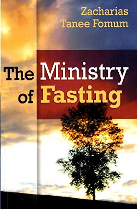 The Ministry of Fasting (Prayer Power Series, Band 2)