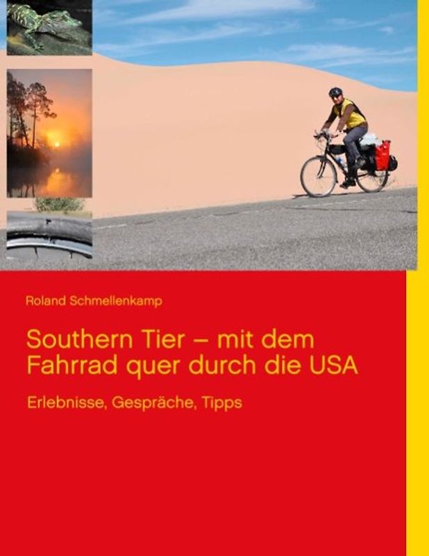 Southern Tier – mit dem Fahrrad quer durch die USA