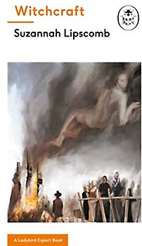 Witchcraft: A Ladybird Expert Book (The Ladybird Expert Series, 36, Band 36)