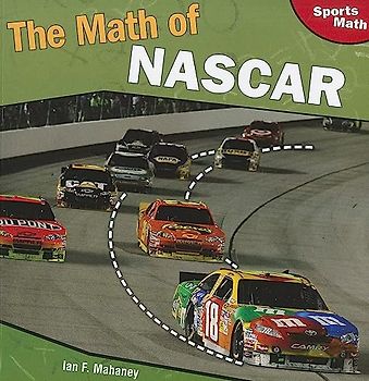 The Math of NASCAR (Sports Math)