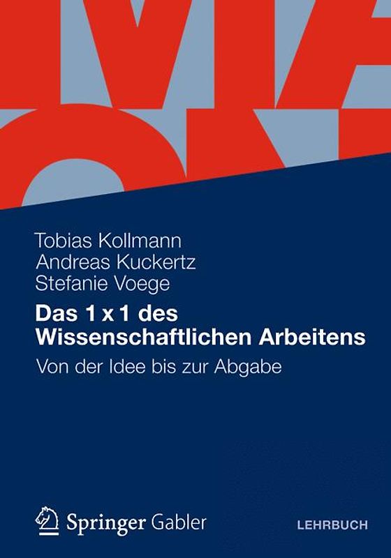 Das 1 x 1 des Wissenschaftlichen Arbeitens